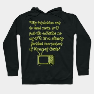 New Year's Resolution Funny Quotes Hoodie